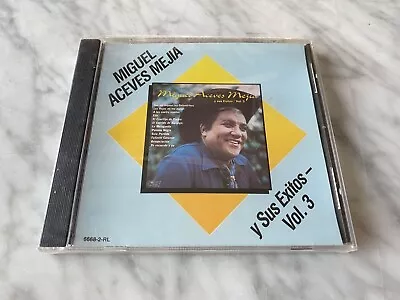 Miguel Aceves Mejia Y Sus Exitos Vol. 3 CD SEALED! ORIGINAL 1987 BMG NEW! RARO! • $26.99