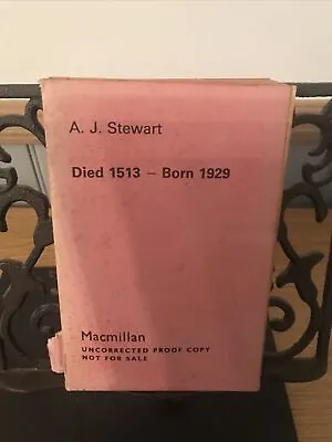 Autobiography Of AJ Stewart Died 1513 - Born 1929 PB Uncorrected Proof Copy Rare • £9.99