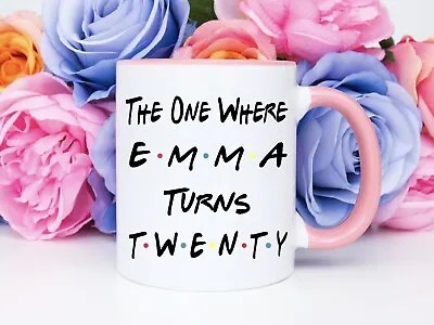 Personalised Friends Theme 30th 21st 40th Cup Mug Gift Birthday Present Mum • £9.39