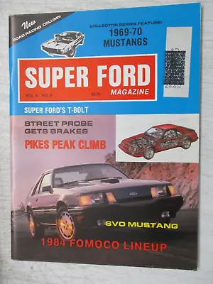 Super Ford Magazine Sept 1983 Pike's Peak 1984 Fomoco Lineup 1969 1970 Mustangs • $11.95