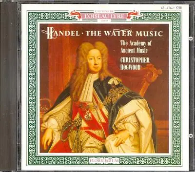 HANDEL - Water Music - Christopher HOGWOOD / Academy Of Ancient Music - WG PDO • £9.53