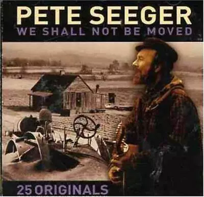 £2.48 • Buy We Shall Not Be Moved Pete Seeger 2006 CD Top-quality Free UK Shipping