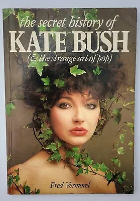 THE SECRET HISTORY OF KATE BUSH RARE BOOK BY FRED VERMOREL + Press Clippings  • £15