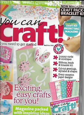 £7.99 • Buy YOU CAN CRAFT! Issue 5 Mar 2008 Craft Kit, Magazine & Project Bag