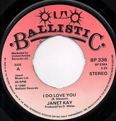JANET KAY  I Do Love You  BALLISTIC RECORDS 1980 • £9.99