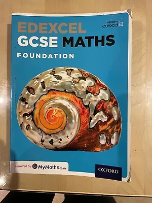 Edexcel GCSE  Maths: Foundation . OUP • £10