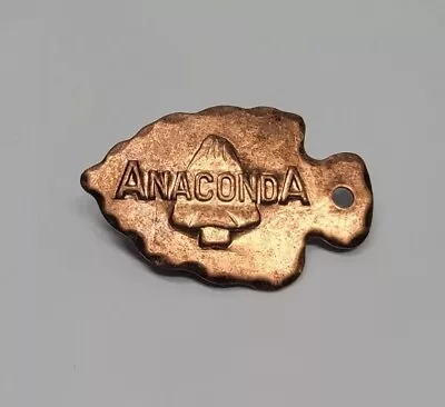 Vintage Anaconda Copper Mining Co Arrowhead Tag / Fob • $34.97