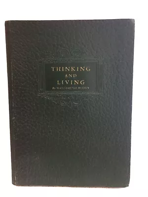 Thinking And Living  Manchester Boddy 1929 Signed First Edition RARE • $119