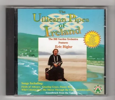 (HZ363) The Uilleann Pipes Of Ireland The Bill Garden Orchestra - 1996 CD • £18.99