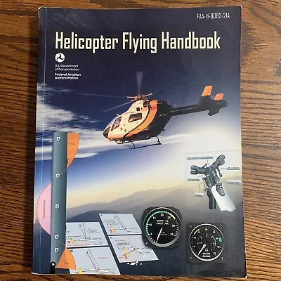Helicopter Flying Handbook Federal Aviation Administration Flight Book • $8.69
