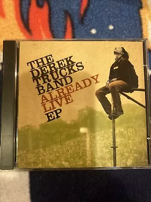 Derek Trucks Band : Already Live EP Rock 1 Disc CD • $15.99
