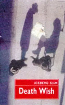 £3.07 • Buy Death Wish: A Story Of The Mafia, Iceberg Slim, Used; Good Book