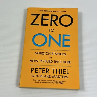 Zero To One Notes On Startups By ‎Peter Thiel Paperback Business Building Book • $21.95