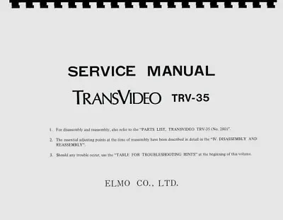 Elmo TransVideo TRV 35 Projector Service & Repair Manual Reprint • $20