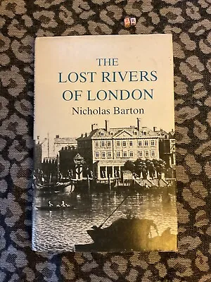 The Lost Rivers Of London Nicholas Barton 1962 FIRST EDITION RARE MAPS • £19.99