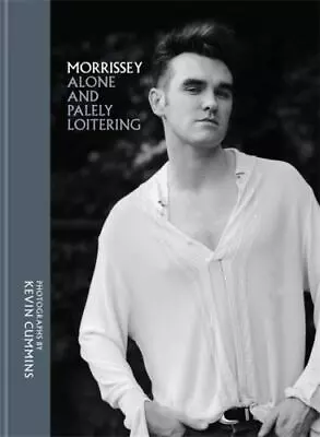 Morrissey: Alone And Palely Loitering Cummins Kevin • $13.84