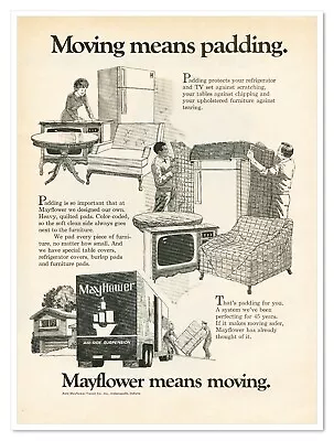 Print Ad Mayflower Transit Co Moving Means Padding Vintage 1972 Advertisement • $7.76