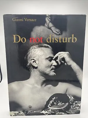 Do Not Disturb [Hardcover] Versace Gianni; Strong Roy And Avedon Richard • $24.47