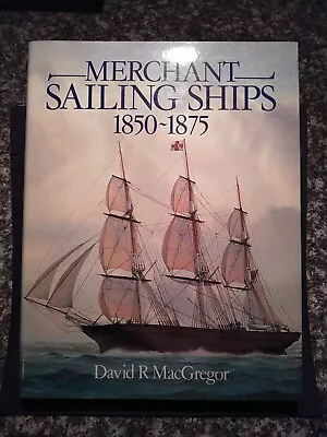 MERCHANT SAILING SHIPS 1815-1850 By David R. Macgregor HCDJ *Excellent* 1984 • $40