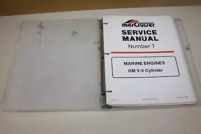 MerCruiser Service Manual #7 Marine Engines GM V-6 Cylinder 90-12410 LOOSE (FBL) • $25