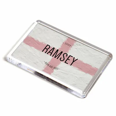 FRIDGE MAGNET - Ramsey Essex - Born And Bred • £3.99