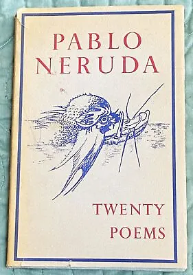 Pablo Neruda / TWENTY POEMS 1st Edition 1967 • $556.75