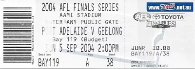 2004 PORT ADELAIDE V GEELONG QUALFYING FINAL GAME TICKET SUNDAY 5th SEPT • $2.99