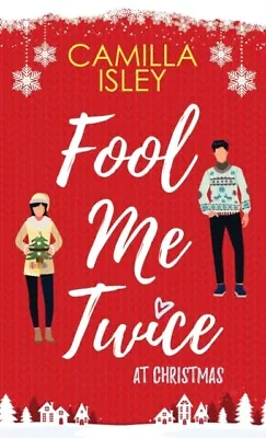 Fool Me Twice At Christmas 9788887269628 Camilla Isley - Free Tracked Delivery • $20.61