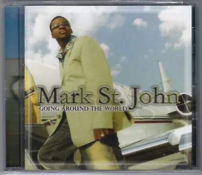 MARK ST. JOHN - Going Around The World - New Sealed Gospel CD - 20 Tracks! • $9.99