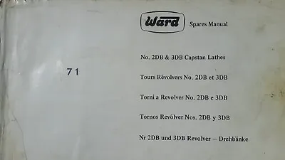 Ward 2 & 3 DB Capstan Lathe Parts Book With Exploded Diagrams  • £22