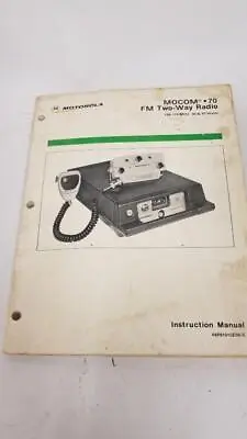 Motorola MOCOM 70 FM Radio OEM Manual • $15