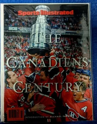 SPORTS ILLUSTRATED MAGAZINE MONTREAL CANADIENS CENTENNIAL The Canadiens Century • $24.99