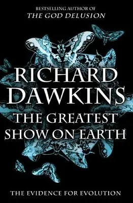 The Greatest Show On Earth: The Evidence For Evolution By Dawkins Richard • $5.30