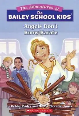 $3.83 • Buy Angels Don't Know Karate (The Adventures Of The Bailey School Kids #23) - GOOD