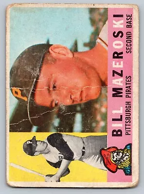 1960 Topps Bill Mazeroski HOF #55 Pittsburg Pirates Low Grade • $4