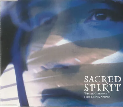 Sacred Spirit - Winter Ceremony (Tor-Cheney-Nahana) (Cd Single 1996 ) • £5.29