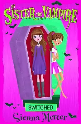 Switched (My Sister The Vampire) By Mercer-sienna • $7.08