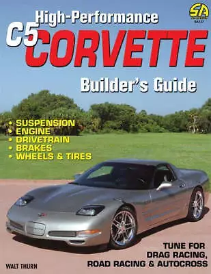 Chevrolet C-5 Corvette High Performance Builder'S Guide Book • $30.87