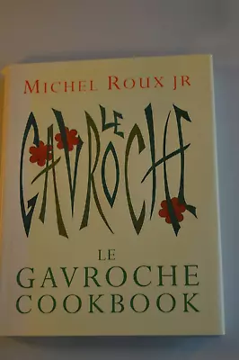 Le Gavroche Cookbook By Michel Roux Jr Hardback In D/w Signed With Dedication • £15