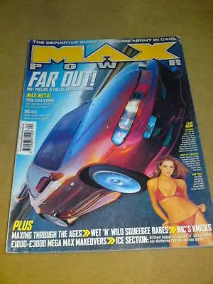 MAX POWER - FAR OUT! - April 2001 • £8.99