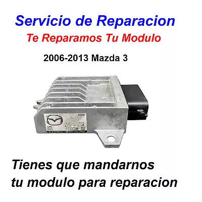 Servicio De Reparacion Mandanos Tu Modulo Para Repararlo 2006-13 MAZDA 3 TCM • $350