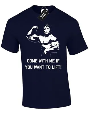 Come With Me If You Want To Lift Mens T Shirt Arnie Gym Wear Bodybuilding Top • £7.99