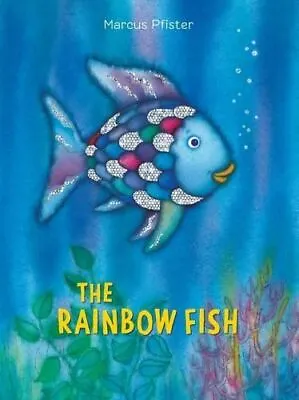 The Rainbow Fish By Marcus Pfister • £6.92