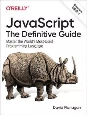 David Flanagan JavaScript - The Definitive Guide (Paperback) • £64