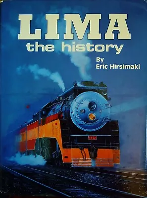 O Scale Brass Locomotive - Lima The History / Hundman Pub. / Hirsimaki - 1986 • $54