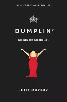 Dumplin' - Hardcover By Murphy Julie - GOOD • $3.58