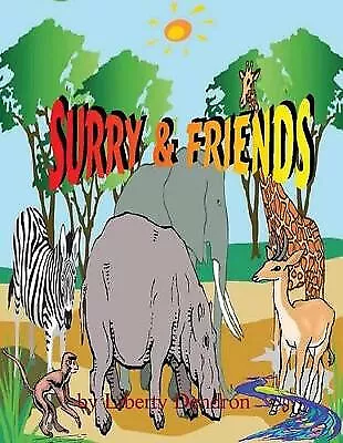Surry & Friends By Liberty Dendron - New Copy - 9781484890806 • £12.19