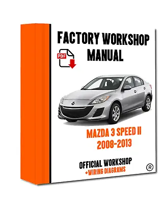OFFICIAL WORKSHOP Manual Service Repair Mazda 3 Speed 2ND Gen 2008 - 2013 • $5.75