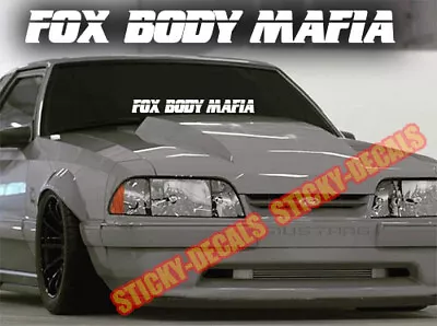 Fox Body Mafia Windshield Vinyl Decal Sticker Banner Fits Ford Mustang • $10.99