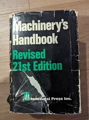 Machinery's Handbook Revised 21st Edition Industrial Press Inc 1980 3rd Printing • $22.99